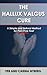 The Hallux Valgus Cure: A Simple and Natural Method for Pain-Free Feet