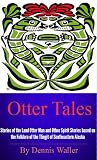 Otter Tales: Stor...