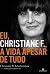 Eu, Christiane F., A Vida Apesar De Tudo