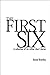 The First Six