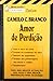 Apontamentos Europa-América Explicam Camilo C. Branco: Amor de Perdição (Apontamentos Europa-América, #50)