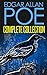 Complete Collection of Edgar Allan Poe by Edgar Allan Poe Complete Collection of Edgar Allan Poe by Edgar Allan Poe