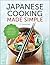 Japanese Cooking Made Simpl...