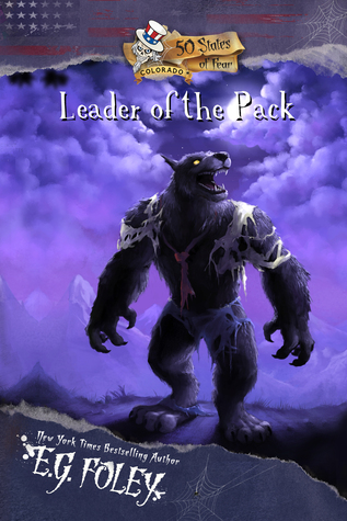 Leader of the Pack (50 States of Fear: Colorado)