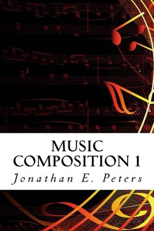 Music Composition 1 (Kindle Edition)