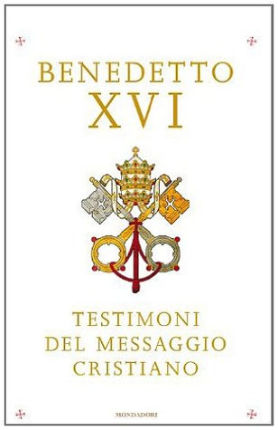 Testimoni del messaggio cristiano (Italian Edition)