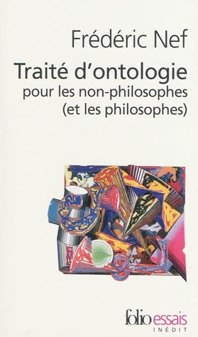 Traité d'ontologie pour les non-philosophes