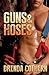 Guns & Hoses