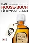 Das House Buch Für Hypochonderdie Behandlungsmethoden Im Reality Check Das House Buch Für Hypochonderdie Behandlungsmethoden Im Reality Check