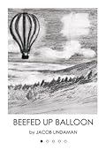 Beefed Up Balloon