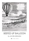 Beefed Up Balloon by Jacob Lindaman