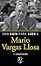 Una guía para leer a Mario Vargas Llosa by Carlos Granés