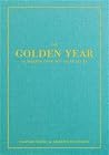 The Golden Year - Ta makten över ditt liv by Hannah Widell