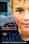 Peanut Goes to School by Thea Harrison