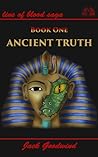 Ancient Truth by Jack Goodwind