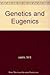 Genetics and Eugenics: a te...