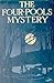 The Four Pools Mystery