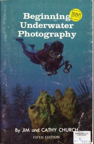 Beginning Underwater Photography (Paperback)