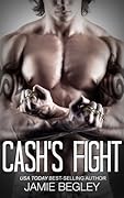 Cash's Fight (The Last Riders, #5)