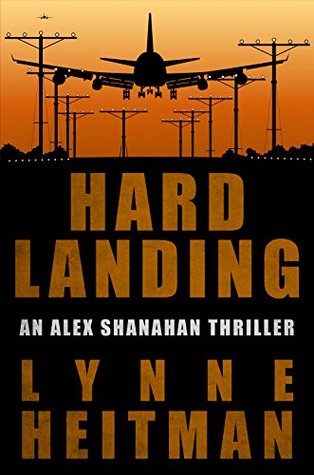 Hard Landing  (Alex Shanahan #1)