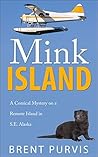 Mink Island by Brent Purvis Mink Island by Brent Purvis