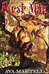 First Man by Ava Martell