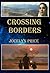 Crossing Borders - Australian Outback Romance