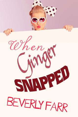 When Ginger Snapped (ebook)