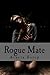 Rogue Mate, The Moltiare Collection: Book 1