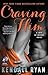 Craving Him (Love by Design, #2)