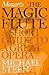 Mozart's The Magic Flute: A...