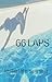 66 Laps: A Novel