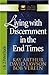 Living with Discernment in the End Times: 1 And 2 Peter and Jude (The New Inductive Study Series)
