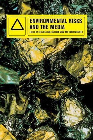 Environmental Risks and the Media (Paperback)
