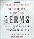 Germs: Biological Weapons a...