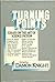 Turning Points: Essays on t...