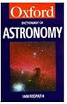 A Dictionary of Astronomy (Oxford Quick Reference) A Dictionary of Astronomy (Oxford Quick Reference)