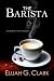 The Barista