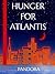 Hunger for Atlantis (Work o...