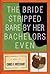 The Bride Stripped Bare By Her Bachelors, Even by Chris F. Westbury The Bride Stripped Bare By Her Bachelors, Even by Chris F. Westbury