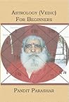 Astrology (Vedic)...