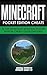 Minecraft Pocket Edition Cheats: 70 Top Minecraft Essential Pocket Edition Cheats Guide Exposed!