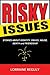 Risky Issues: Stories about...