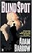 Blind Spot by Adam Barrow