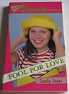 Fool for Love (Sweet Dreams, #222)