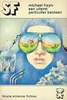 Een uiterst particulier bestaan by Michael Frayn