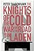 The Knights of the Cold War...