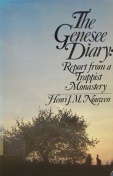 The Genesee Diary: Report from a Trappist Monastery