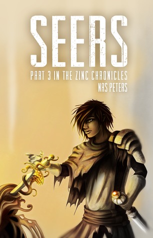 Seers (Zinc Chronicles, #3)
