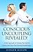 Conscious Uncoupling Revealed! A New Age Look at Turning the ... by Juergen Maslow Conscious Uncoupling Revealed! A New Age Look at Turning the ... by Juergen Maslow